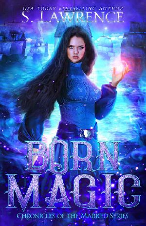 [Chronicles of the Marked 01] • Born Magic